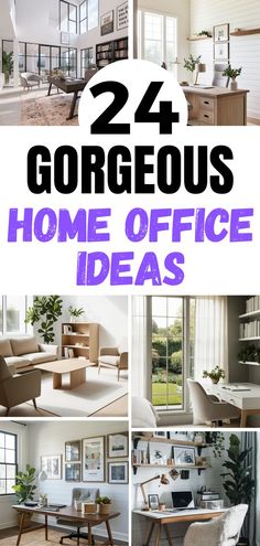 four different pictures with the words 24 gorgeous home office ideas