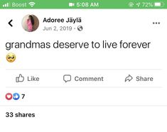 the tweet is being posted to someone on their phone, and it says grandmas deserves to live forever