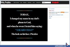 a screen shot of a website page with the message today, i changed my name in my dad's phone to god