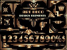 art deco design elements in gold and black with the words, numbers, and symbols