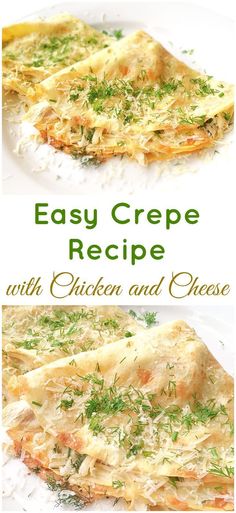 an easy crepe recipe with chicken and cheese