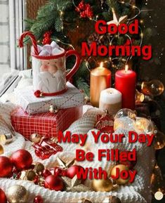 good morning may your day be filled with joy christmas greeting card for friends and family