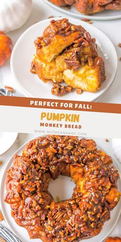 pumpkin monkey bread on a plate with the words perfect for fall