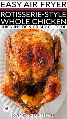 an easy air fryer rotisse style whole chicken on a white plate with text overlay