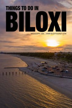 the cover of things to do in biloxii