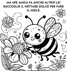 a coloring page with a cartoon bee holding a flower in it's mouth and the words