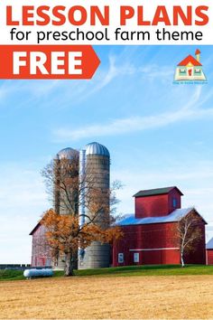 a red barn and silo with the words lesson plans for preschool farm theme free