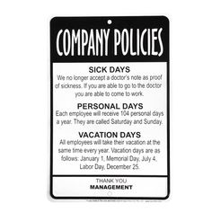 a black and white sign that says company policy