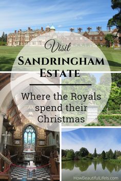 the sandringham estate where the royals spend their christmas time in england with text overlay reading visit sandringham estate where the royals spend their christmas