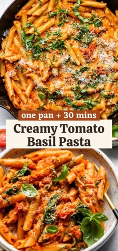 creamy tomato basil pasta in a skillet with text overlay that reads one pan, 30 mins