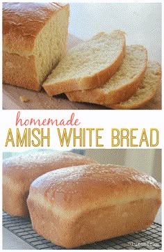 this homemade amish white bread is so good it's easy to make and delicious