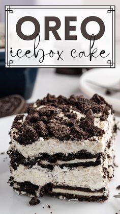 an oreo icebox cake on a white plate