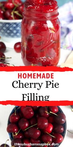 homemade cherry pie filling in a mason jar with cherries on the side and text overlay reading homemade cherry pie filling