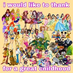 i would like to thank for a great childhood