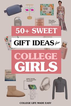 the cover of 50 + sweet gift ideas for college girls