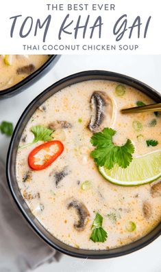 the best ever tom kha gai thai coconut chicken soup in a black bowl