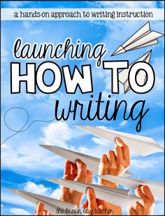 a book cover for launching how to writing with hands holding paper airplanes in the sky