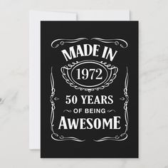 a black and white birthday card with the words made in 1932 50 years of being awesome