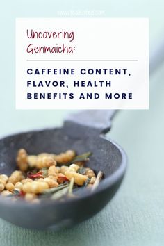 Genmaicha tea is a Japanese blend consisting of genmai (brown rice) and kukicha, or twig tea. Genmaicha has a grassy and slightly sweet flavor with less caffeine than sencha or bancha... Genmaicha Tea, Brown Rice, Oatmeal, Rice