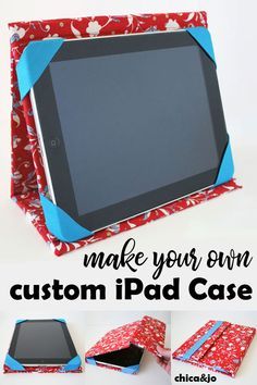 an ipad case made out of fabric with the words make your own custom ipad case