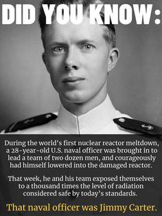 Soldier Poster, Nuclear Reactor, Interesting Facts About World, History Facts Interesting, Jimmy Carter, Faith In Humanity Restored, Humanity Restored, Military Heroes, American Presidents