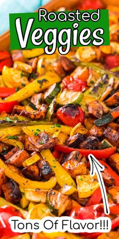 roasted veggies in a pan with the title above it