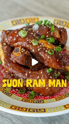 a plate with some meat on it and the words suon ram man above it