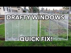 an image of a fence that has the words drafty windows quick fix on it