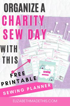 the free sewing planner with instructions to organize a charity sew day