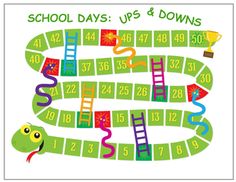 a board game with numbers and ladders on the side, which reads school days ups & downs