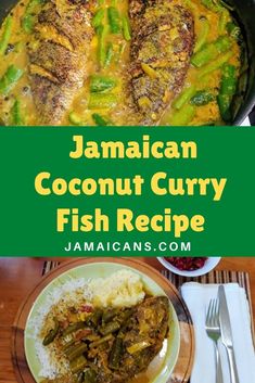 jamaican coconut curry fish recipe with rice and green beans