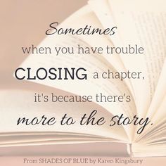 an open book with the quote sometimes when you have trouble closing a charter, it's because there's more to the story