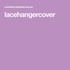 a purple background with the words lacehangercover written in white on it