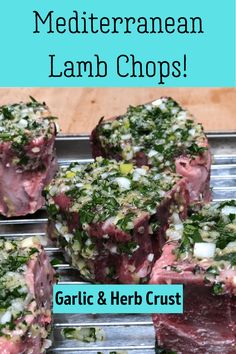 four pieces of raw lamb chops with herbs on top and text overlay that reads mediterranean lamb chops garlic & herb crust