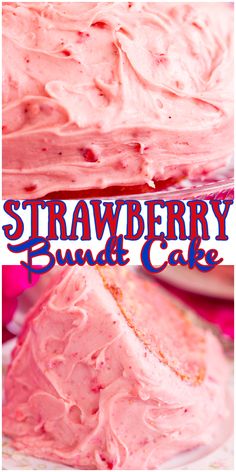 strawberry bundt cake on a plate with the words strawberry bundt cake above it