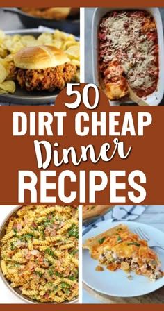 the cover of 50 dirt cheap dinner recipes with pictures of different dishes and text overlay