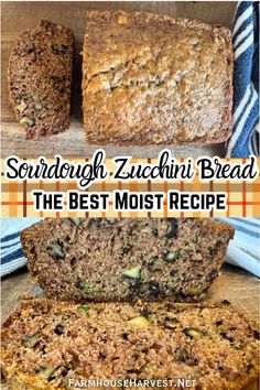 the best zucchini bread recipe is made with fresh zucchini bread