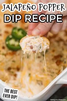 the best jalapeno popper dip recipe in a casserole dish