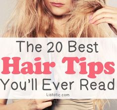 http://www.listotic.com/20-of-the-best-hair-tips-youll-ever-read/ Makati, Hair Tips, Best Hair, Hair Care Tips, Great Hair, Hair Health, Hair Skin, Hair Dos, Hair Day