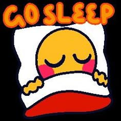 the words go sleep with an emoticive smiley face