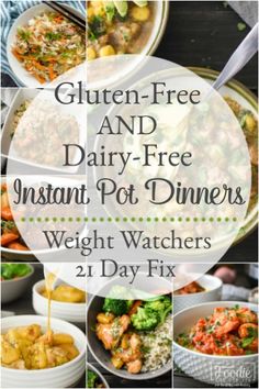 gluten - free and dairy - free instant pot dinners for weight watchers