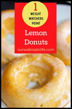 two lemon donuts on a plate with the words weight watchers point below them