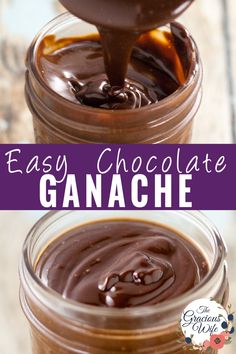 an easy chocolate ganache recipe in a mason jar