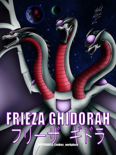 an advertisement for a game called frieza ghidraah with two dragon heads