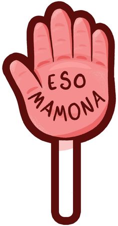 a pink hand with the words eso mamonda on it