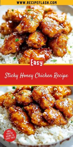 two pictures of chicken and rice with the words easy sticky honey chicken recipe on top