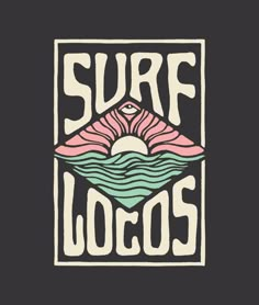 the logo for surf locos is shown in white and pink on a black background