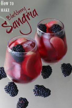 blackberries and raspberry sangma in glasses with the title how to make blackberry sang