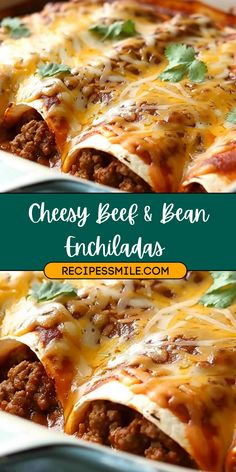 cheesy beef and bean enchiladas in a casserole dish