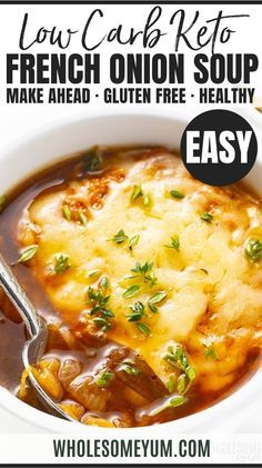 a bowl of french onion soup with a spoon in it and the words low carb keto